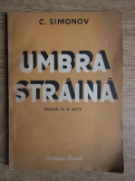 C. Simonov - Umbra straina 