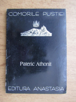 Anticariat: Cuviosul Paisie Aghioritul - Pateric Athonit. Comorile pustiei