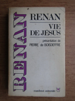 Ernest Renan - Vie de Jesus