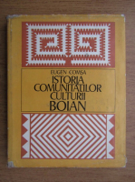 Eugen Comsa - Istoria comunitatilor culturii Boian