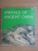 Frances Chastain - Animals of Ancient China