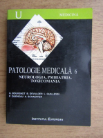 G. Bouvenot - Patologie medicala. Neurologia. Psihiatria. Toxicomania