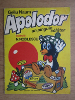 Gellu Naum - Apolodor. Un pinguin calator (ilustratii N. Nobilescu)