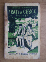 George B. Rares - Frati de cruce (1920)
