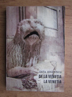 Geta Bratescu - De la Venetia la Venetia