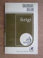 Gheorghe Balan - Ferigi