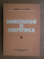 Anticariat: I. Negrut - Ginecologie si obstetrica (volumul 2)