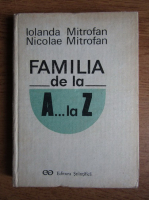 Iolanda Mitrofan - Familia de la A la Z