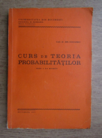 Ion Cuculescu - Curs de teoria probabilitatilor 
