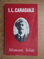 Ion Luca Caragiale - Momente, Schite