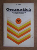 Ion Popescu - Gramatica si notiuni de fonetica si de vocabular, manual pentru clasa a V-a