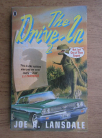 Joe R. Lansdale - The drive-in 2