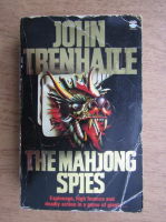 John Trenhaile - The mahjong spies