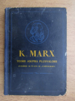 Karl Marx - Teorii asupra plusvalorii (volumul 4, partea 1)