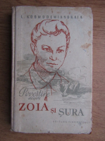 Anticariat: L. Kosmodemianskaia - Povestire despre Zoia si Sura