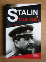 Anticariat: Martin McCauley - Stalin si stalinismul