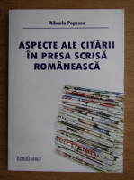 Mihaela Popescu - Aspecte ale citarii in presa scrisa romaneasca