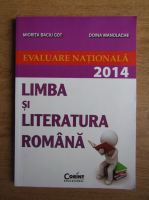 Miorita Baciu Got - Evaluare Nationala 2014, Limba si literatura romana