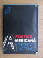 Anticariat: Mircea Borcila - Poetica Americana orientari actuale