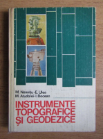 Mircea Neamtu - Instrumente topografice si geodezice
