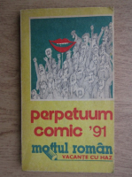 Perpetum comic, Moftul roman, Vacante cu haz