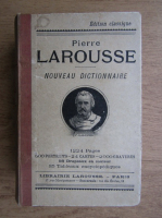 Pierre Larousse - Nouveau dictionnaire illustre (1903)