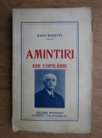 Radu Rosetti - Amintiri din copilarie (1925)