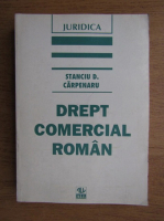 Stanciu D. Carpenaru - Drept comercial roman