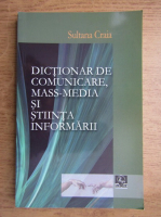 Anticariat: Sultana Craia - Dictionar de comunicare, mass-media si stiinta informarii