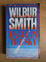 Wilbur Smith - Eagle in the sky