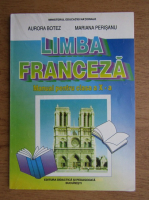 Aurora Botez - Limba franceza, Manual pentru clasa a X-a (1998)