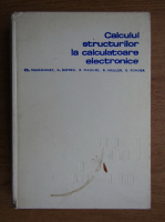 Ch. Massonnet - Calculul structurilor la calculatoare electronice