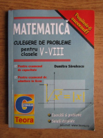 Dumitru Savulescu - Matematica, culegere de probleme pentru clasele V-VIII (1999)