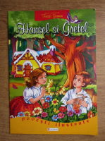 Hansel si Gretel, povesti ilustrate