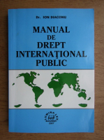 Ion Diaconu - Manual de drept international public