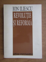 Ion Iliescu - Revolutie si performanta