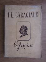 Ion Luca Caragiale - Opere. Momente si schite (volumul 2)