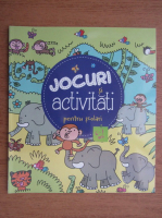 Jocuri si activitati pentru scolari, 6-7 ani