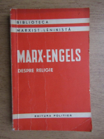 Karl Marx, Friedrich Engels - Despre religie