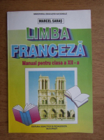 Marcel Saras - Limba franceza, Manual penru clasa a XII-a (1999)