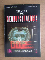 Mihai Golu - Tratat de neuropsihologie (volumul 1)