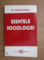 Anticariat: Nicolae Grosu - Esentele sociologiei