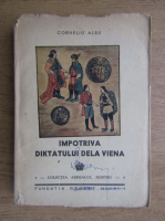Corneliu Albu - Impotriva dictatului de la Viena (1944)