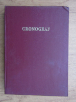 Cronograf. Tradus din greceste de Patrasco Danovici (volumul 1)