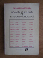 Emil Alexandrescu - Analize si sinteze de literatura romana