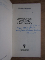 Franz Remmel - Zwischen wellen und wind (cu autograful autorului)