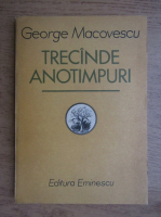 George Macovescu - Trecand anotimpuri (ilustratii Radu Boureanu)