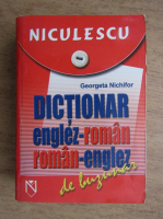 Georgeta Nichifor - Dictionar englez-roman, roman-englez