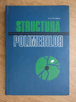 I. Petrea - Structura polimerilor