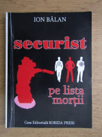 Ion Balan - Securist pe lista mortii